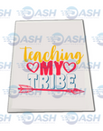Teaching My Tribe