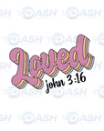Loved John 3:16