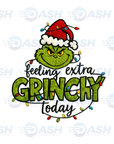 Feeling Extra Grinchy Today