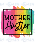 Mother Hustler