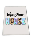 Wife Mom Nurse