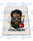 Teacher Life