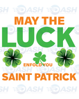May The Luck Of Irish Enfold With You