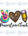 Peace Love Teach