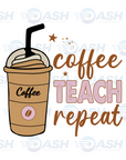 Coffee Teach Repeat