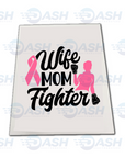 Wife Mom Fighter