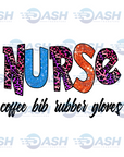 Nurse Coffee Bib Rubber Gloves