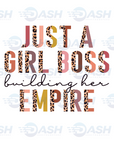 Just A Girl Boss Building Her Empire
