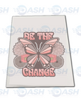 Be The Change