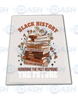 Black History Honoring The Past
