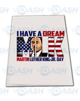 I Have A Dream MLK