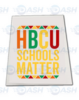 HBCU Schools Matter