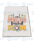 Proud Baseball Mom