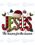 Jesus The Reason for The Season