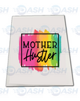 Mother Hustler