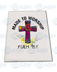 Made To Worship