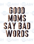 Good Moms Say Bad Words