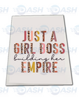 Just A Girl Boss Building Her Empire