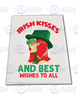 Irish Kisses And Best Wishes To All