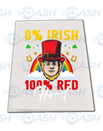 0% Irish 100% Red Head