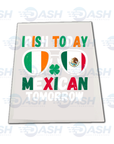 Irish Today Mexican Tomorrow